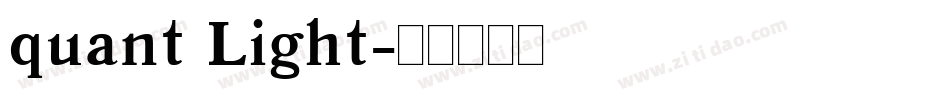 quant Light字体转换